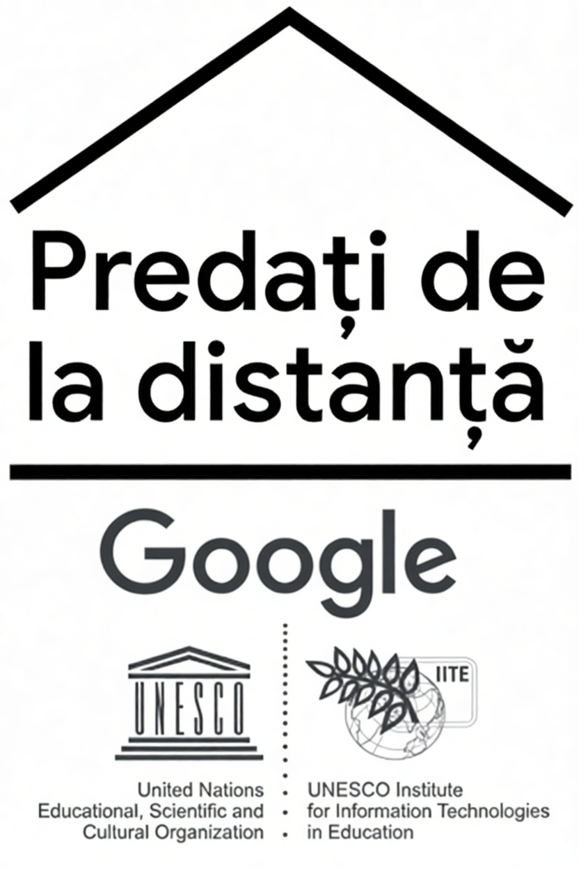 Sigla inițiativei de predare la distanță, susținută de Google și UNESCO, care include siglele organizațiilor și textul „Predați de la distanță”