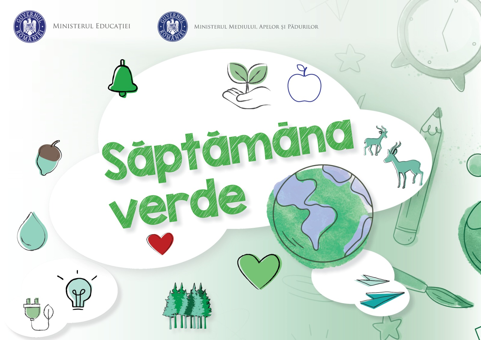 Afiș informativ intitulat „Săptămâna verde”, cu ilustrații verzi și albastre reprezentând copaci, animale, pământ și simboluri ale naturii, transmițând un mesaj de sustenabilitate, iar în partea de sus sunt două sigle ce reprezintă Ministerul Educației și Ministerul Mediului, Apelor și Pădurilor